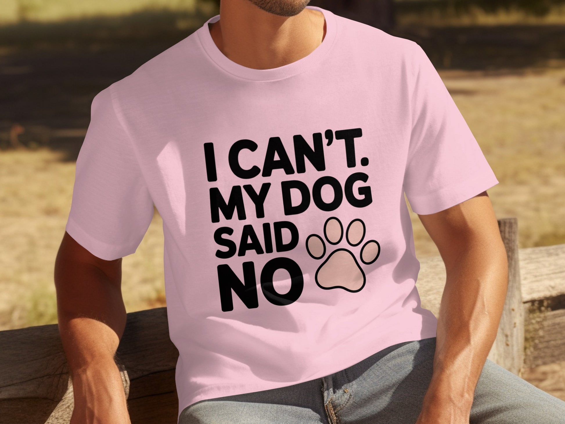 I Can't My Dog Said No Funny Graphic Tee Shirt
