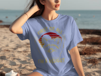 First of All I'm A Delight Graphic Tee