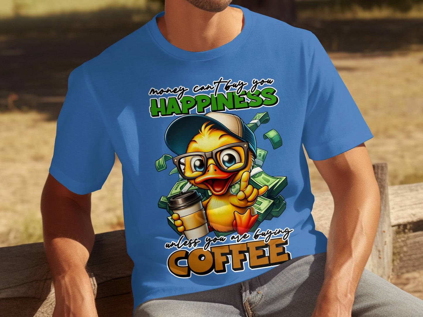 Money Can't Buy Happiness Unless It's Coffee Shirt