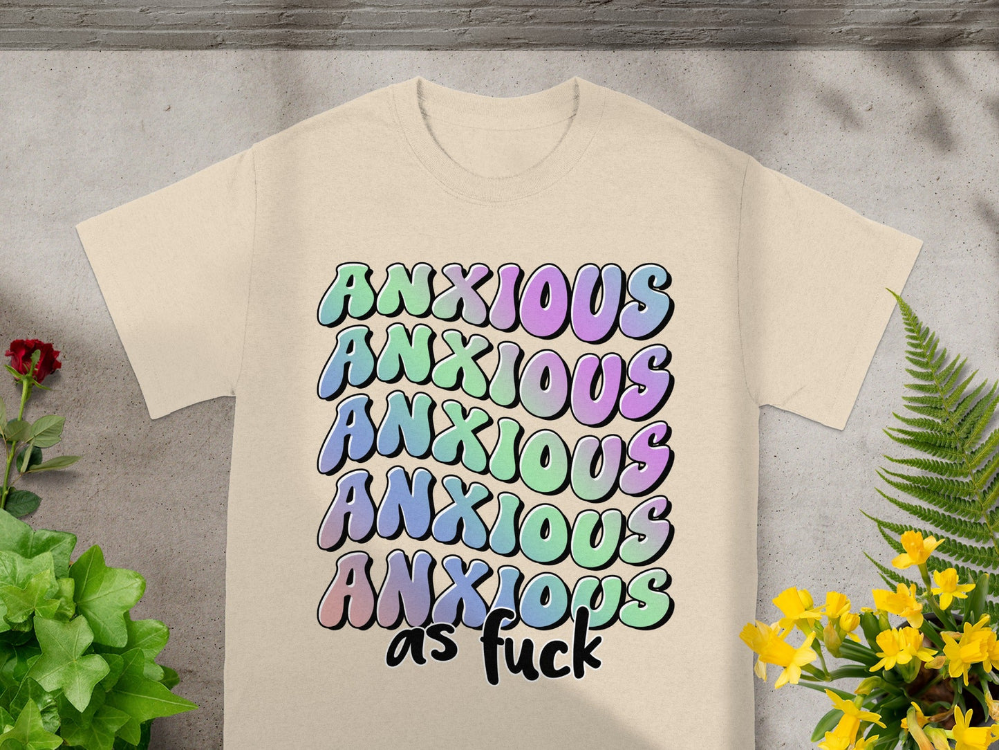 Anxious Anxious Anxious Anxious Anxious as fuck Shirt