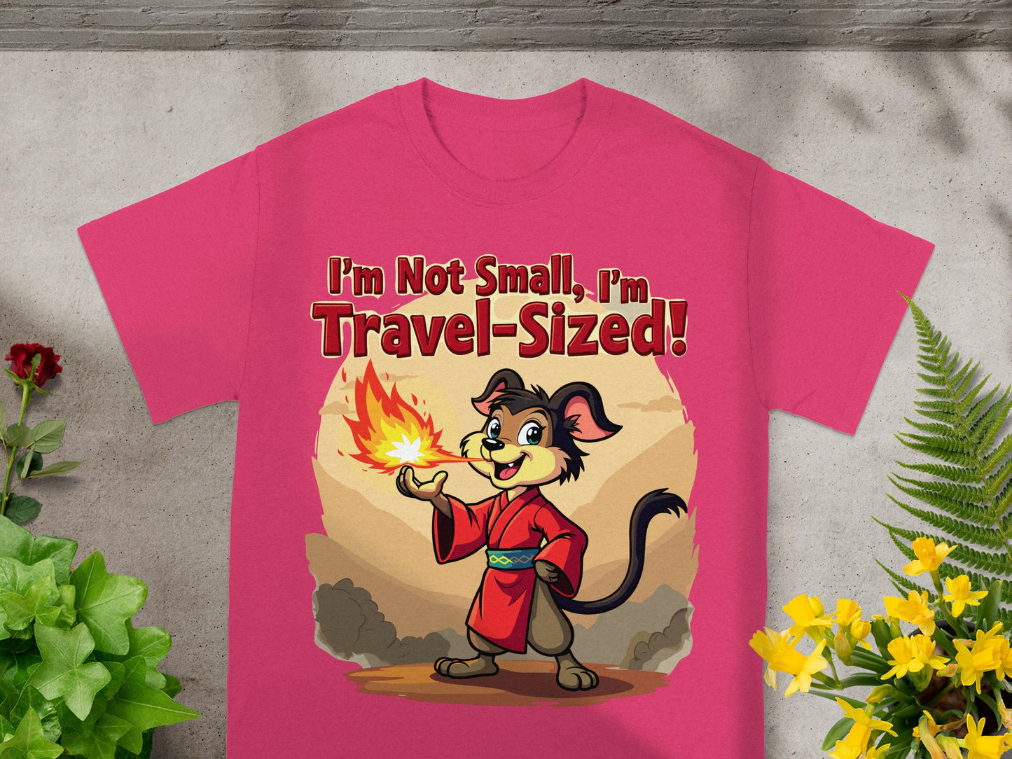 Dog in red robe breathing fire with text "I'm Not Small, I'm Travel-Sized!"