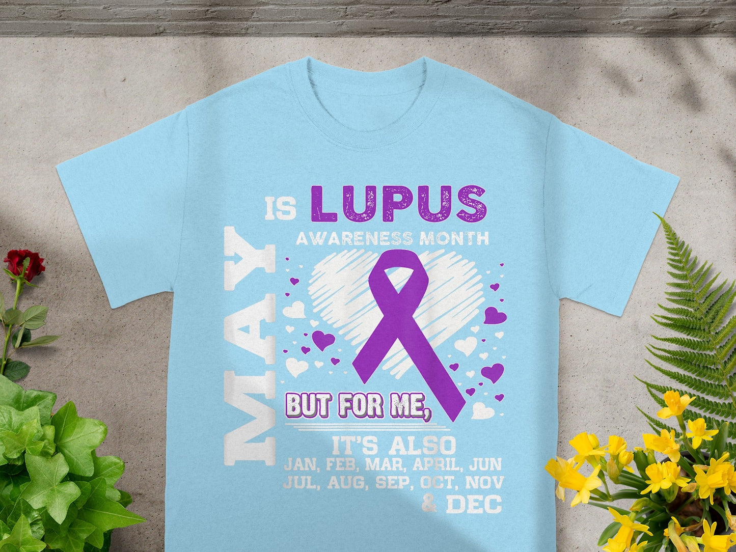 May Is Lupus Awareness Month T-shirt