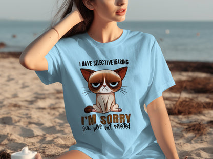 Funny Grumpy Cat Selective Hearing Sorry T-shirt