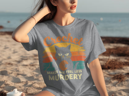 Crochet Makes Me Feel Less Murdery T-shirt