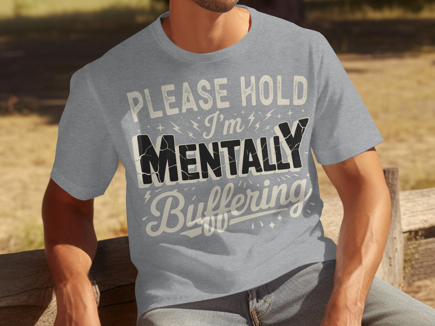 Please Hold I'm Mentally Buffering T-shirt