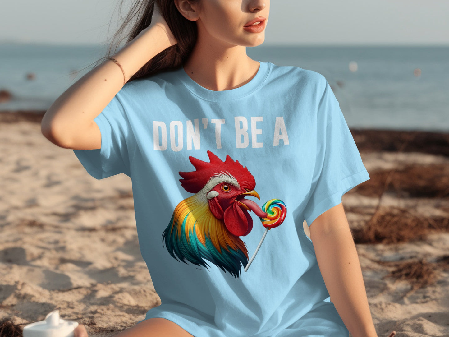 Don't Be A Colorful Rooster With Lollipop T-Shirt