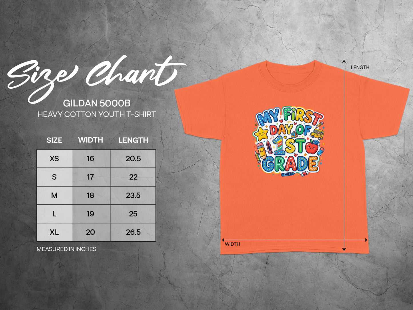 Orange youth t-shirt size chart for Gildan 5000B, with "My First Day of 1st Grade" graphic.