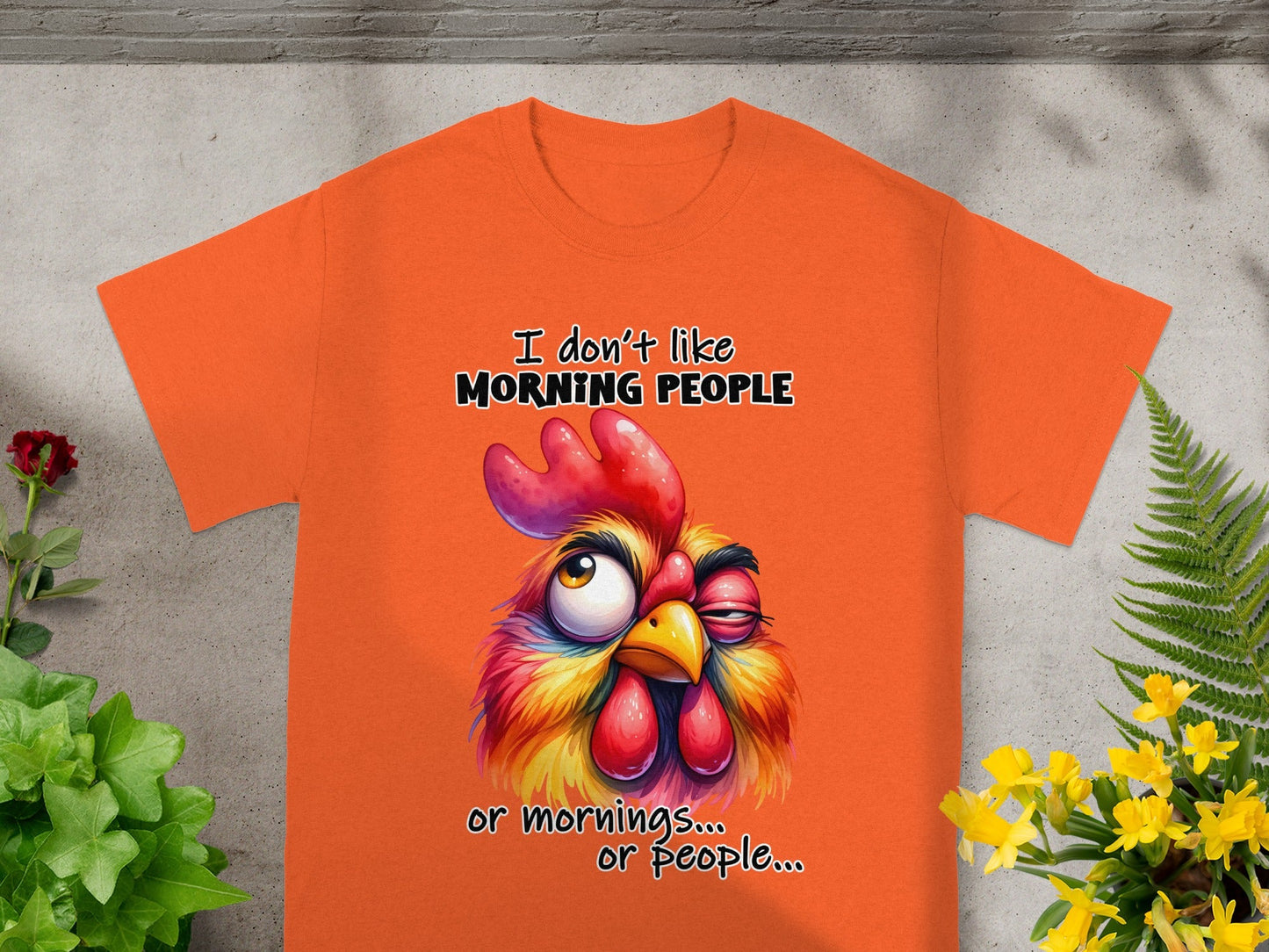 Funny Rooster I Don't Like Morning People T-Shirt