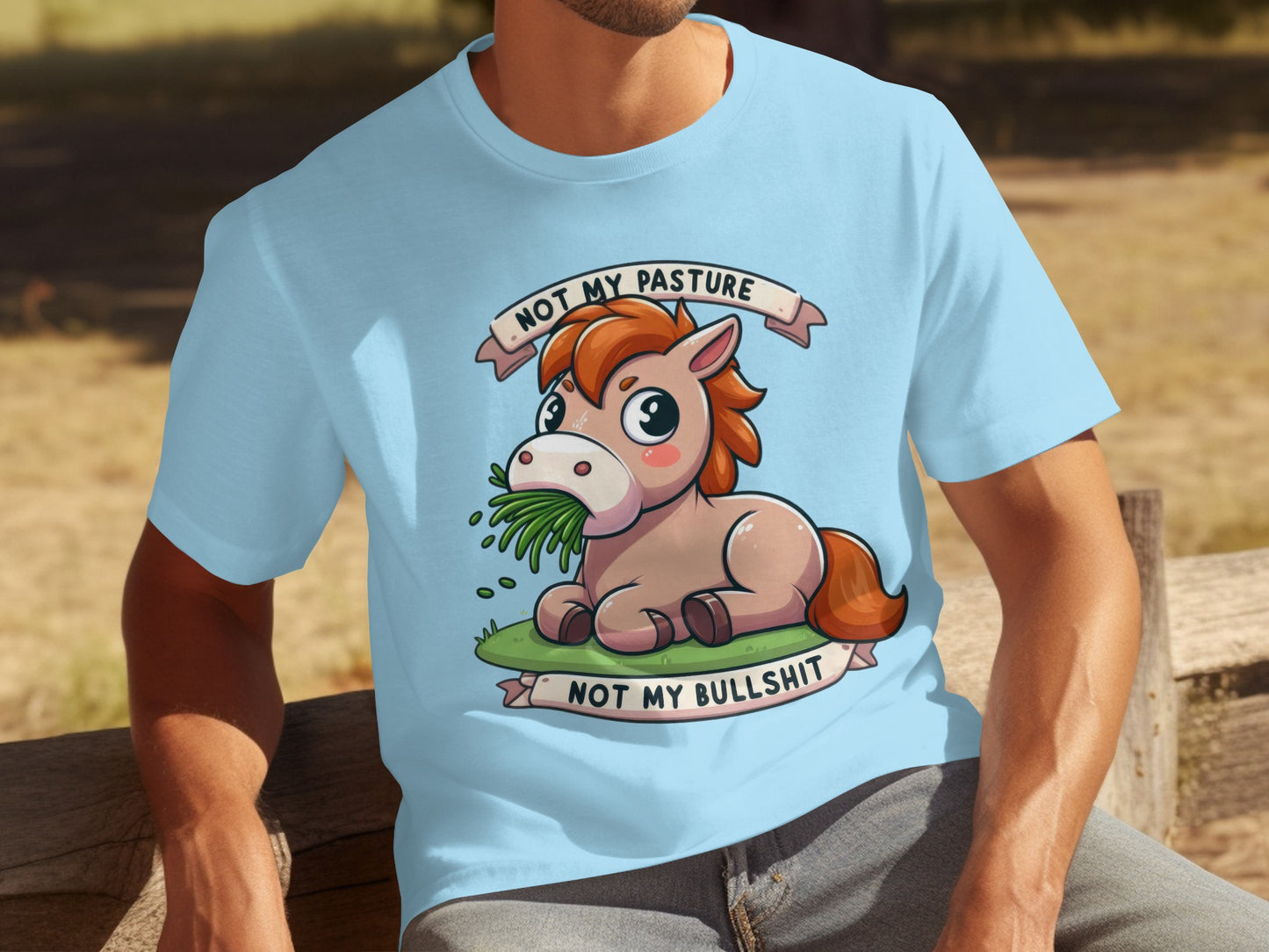 Funny Not My Pasture Not My Bullshit Graphic T-Shirt