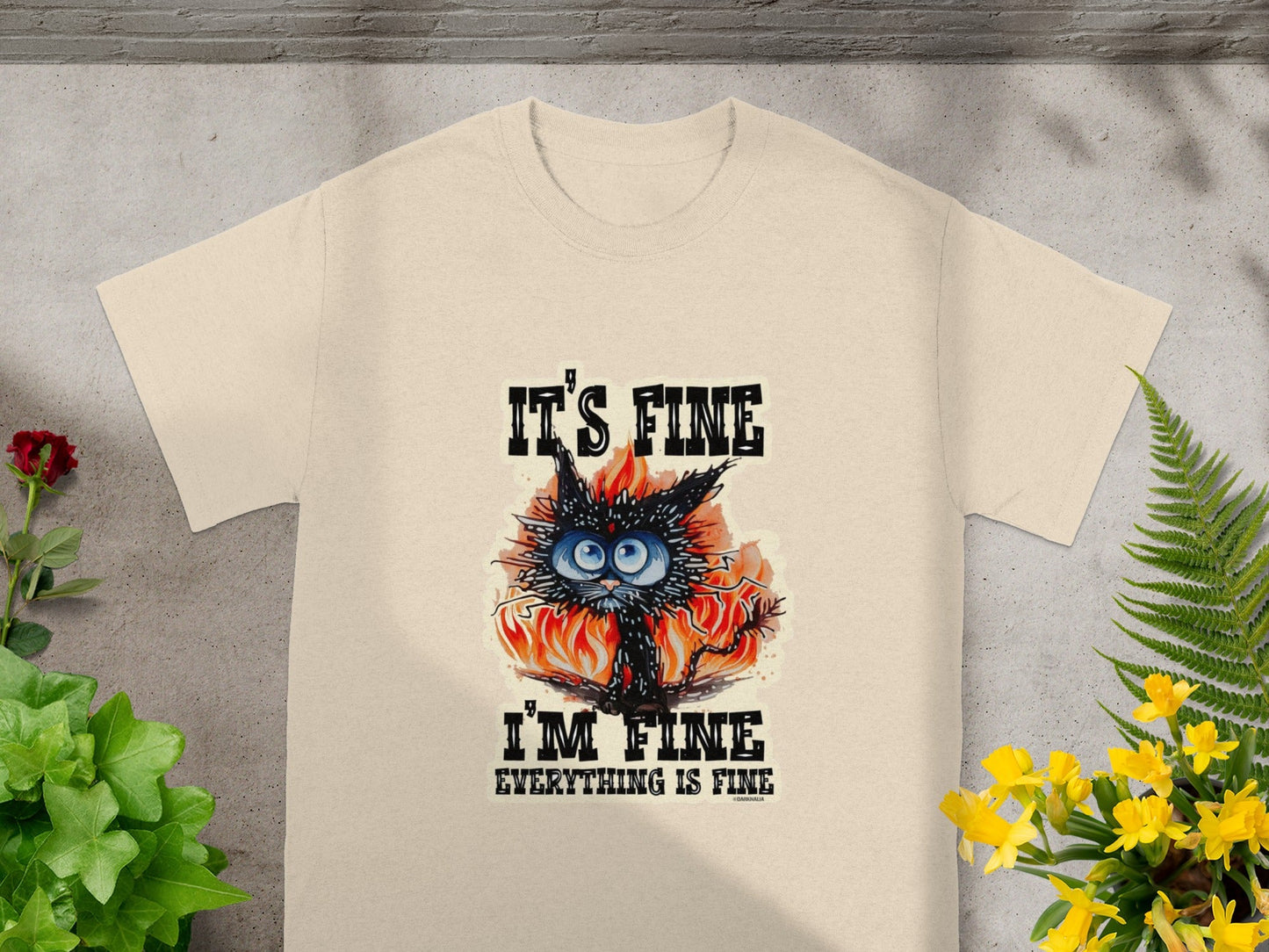 It's Fine I'm Fine Everything is Fine T-Shirt