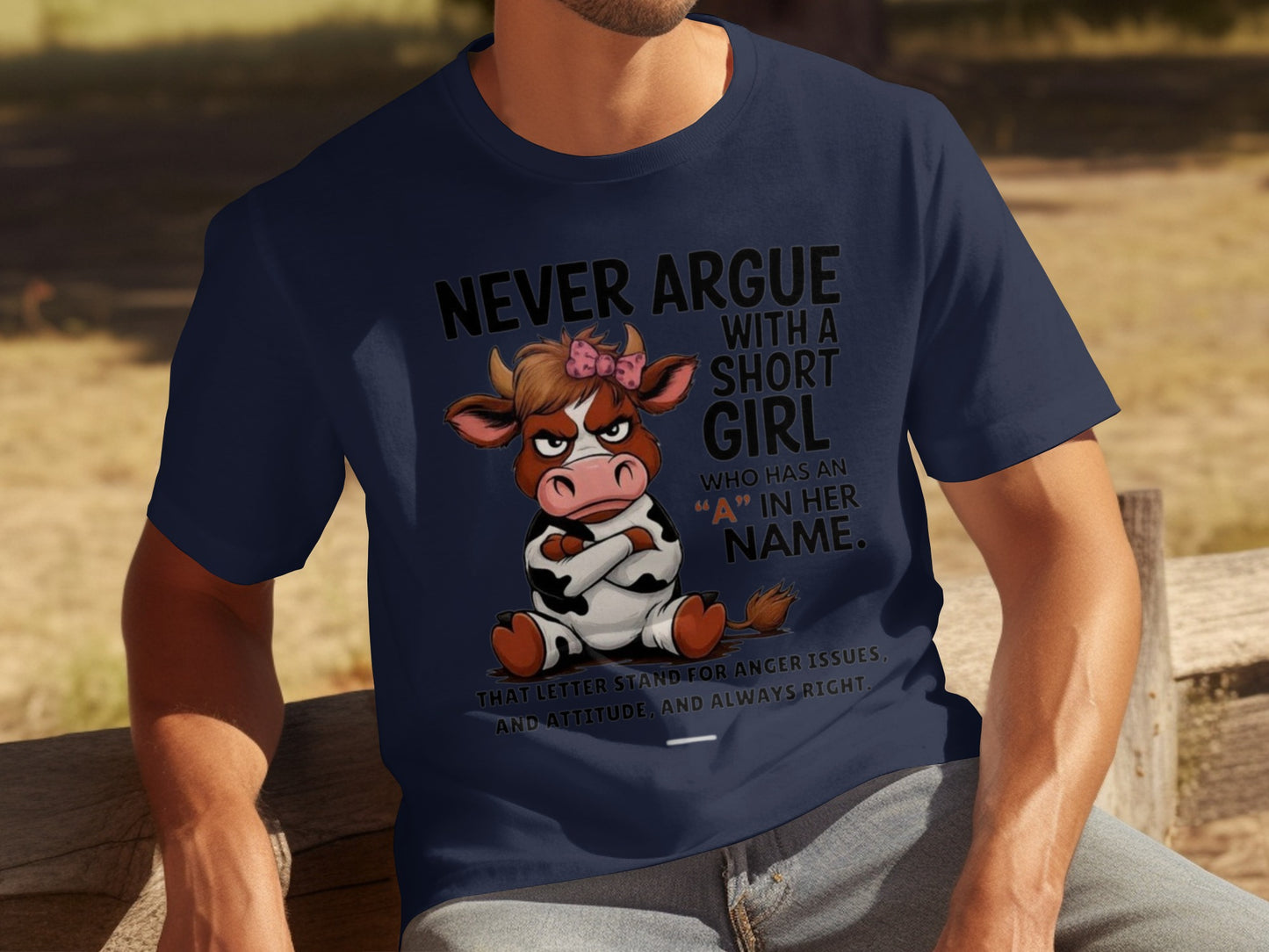 Never Argue With A Short Girl Funny T-Shirt