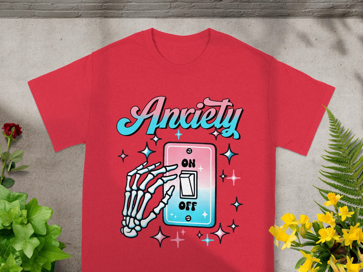 Anxiety On Off Switch Skeleton Hand T-Shirt