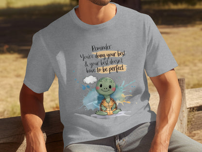 Reminder Turtle Your Best Doesn't Have to Be Perfect Shirt