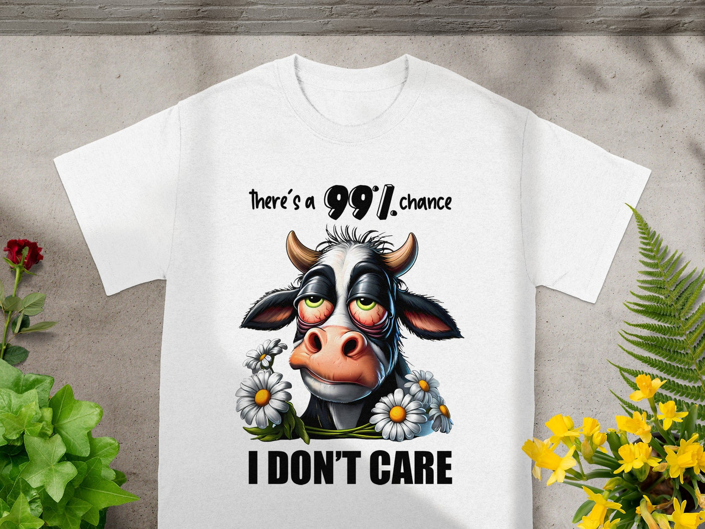99 Percent Chance I Don't Care Funny Cow T-Shirt
