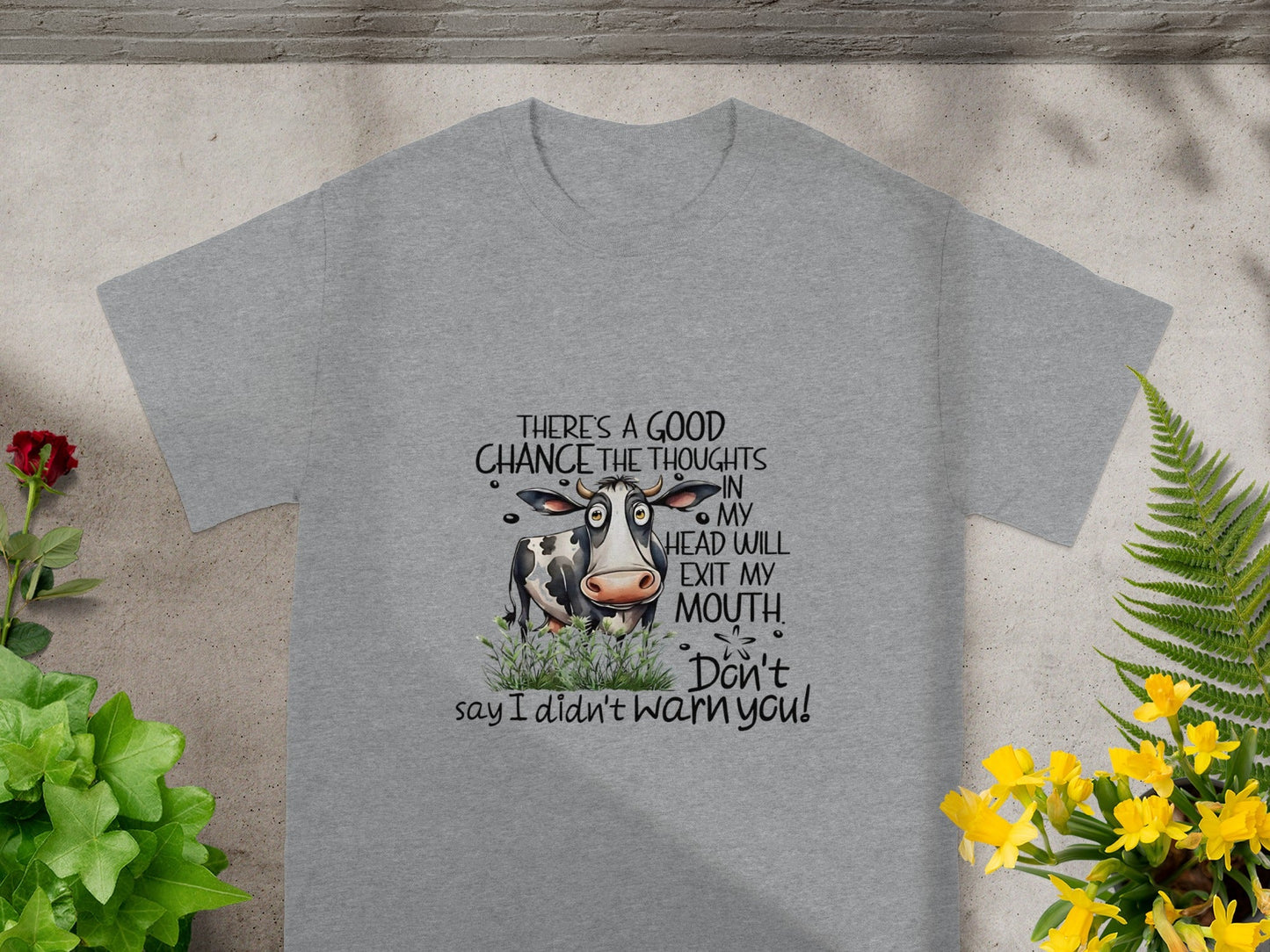 There's A Good Chance Thoughts Exit My Mouth T-Shirt
