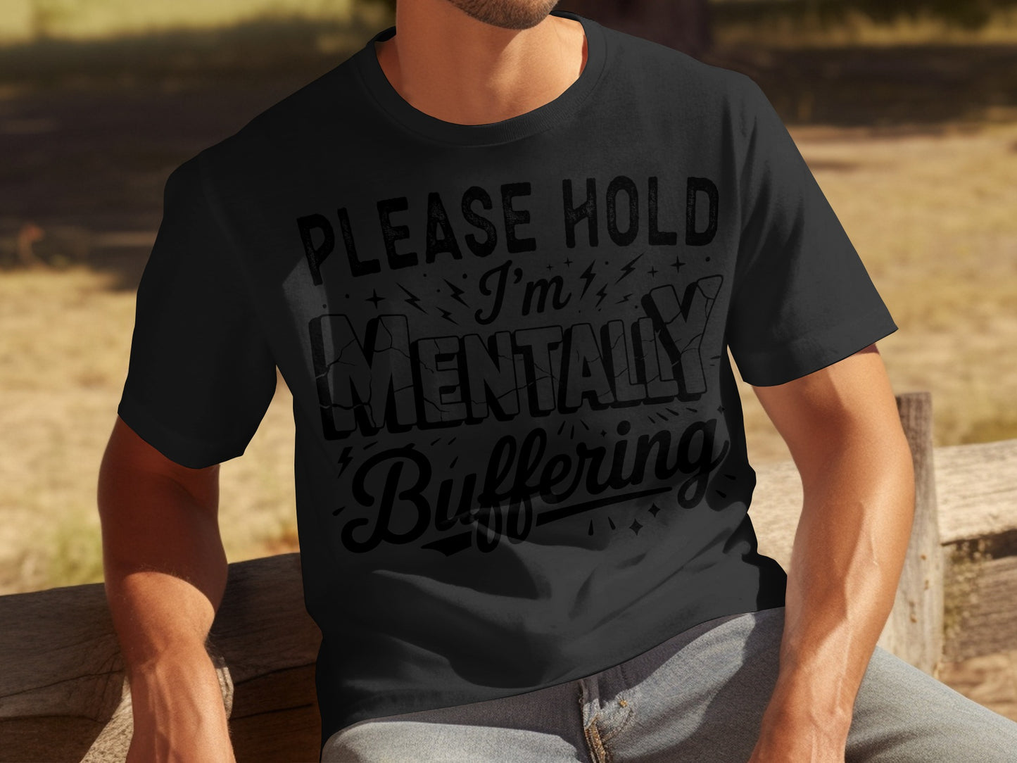 Please Hold I'm Mentally Buffering Graphic Tee Shirt