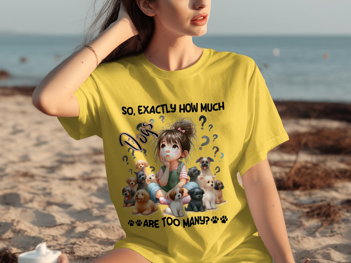 So Exactly How Much Dogs Are Too Many Shirt