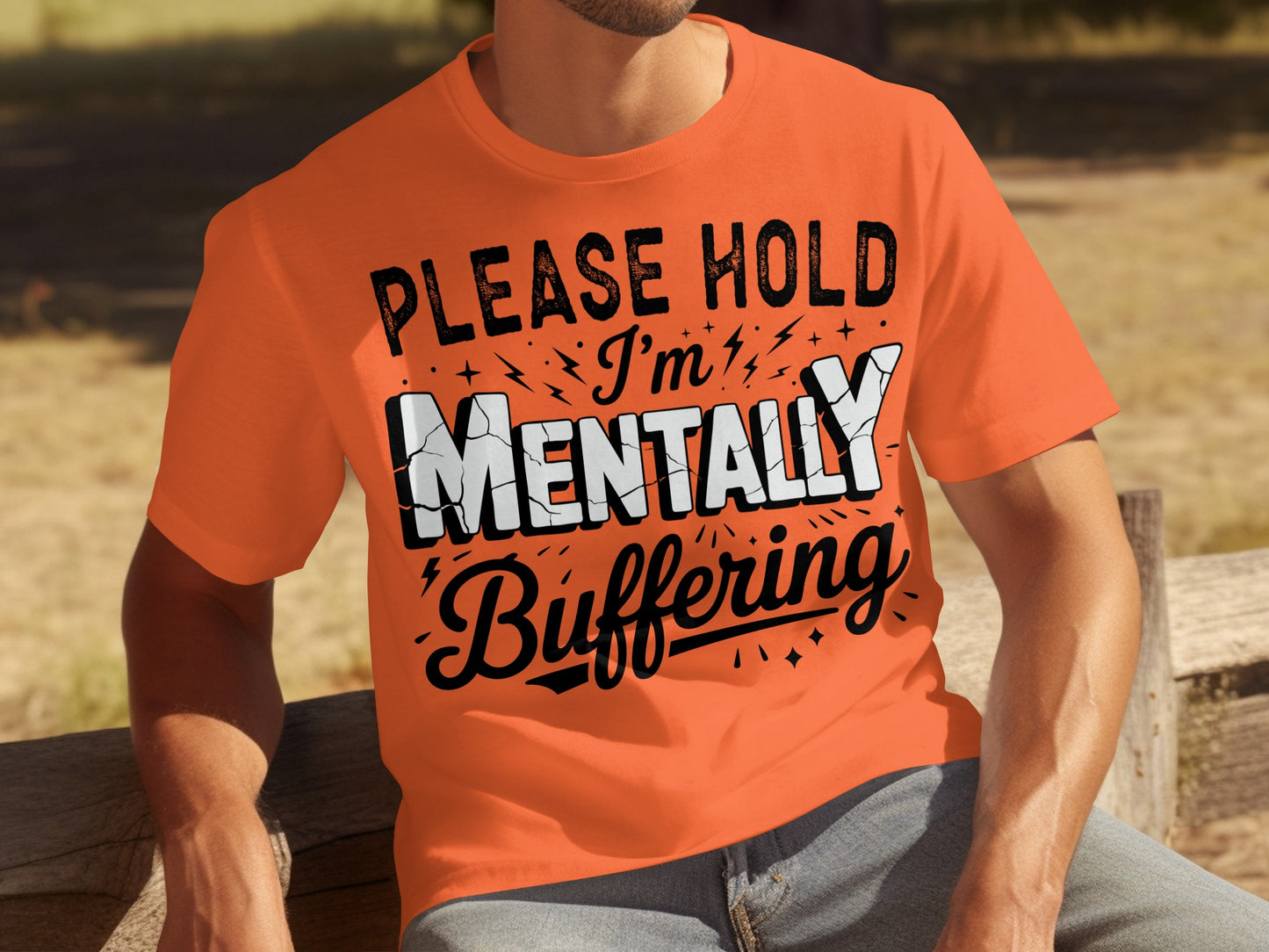 Please Hold I Am Mentally Buffering Graphic T-Shirt