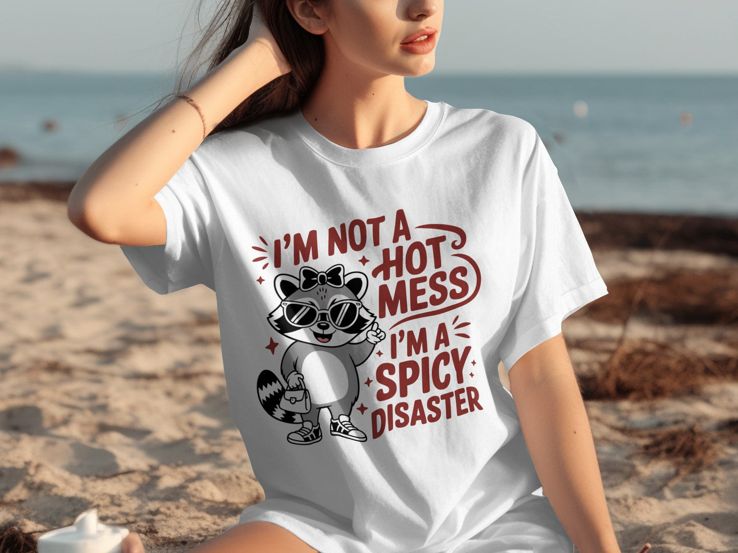 I'm Not a Hot Mess I'm a Spicy Disaster T-Shirt