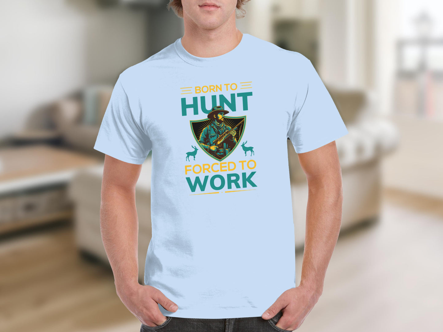 Born to Hunt Forced to Work T-Shirt for Outdoors Enthusiasts