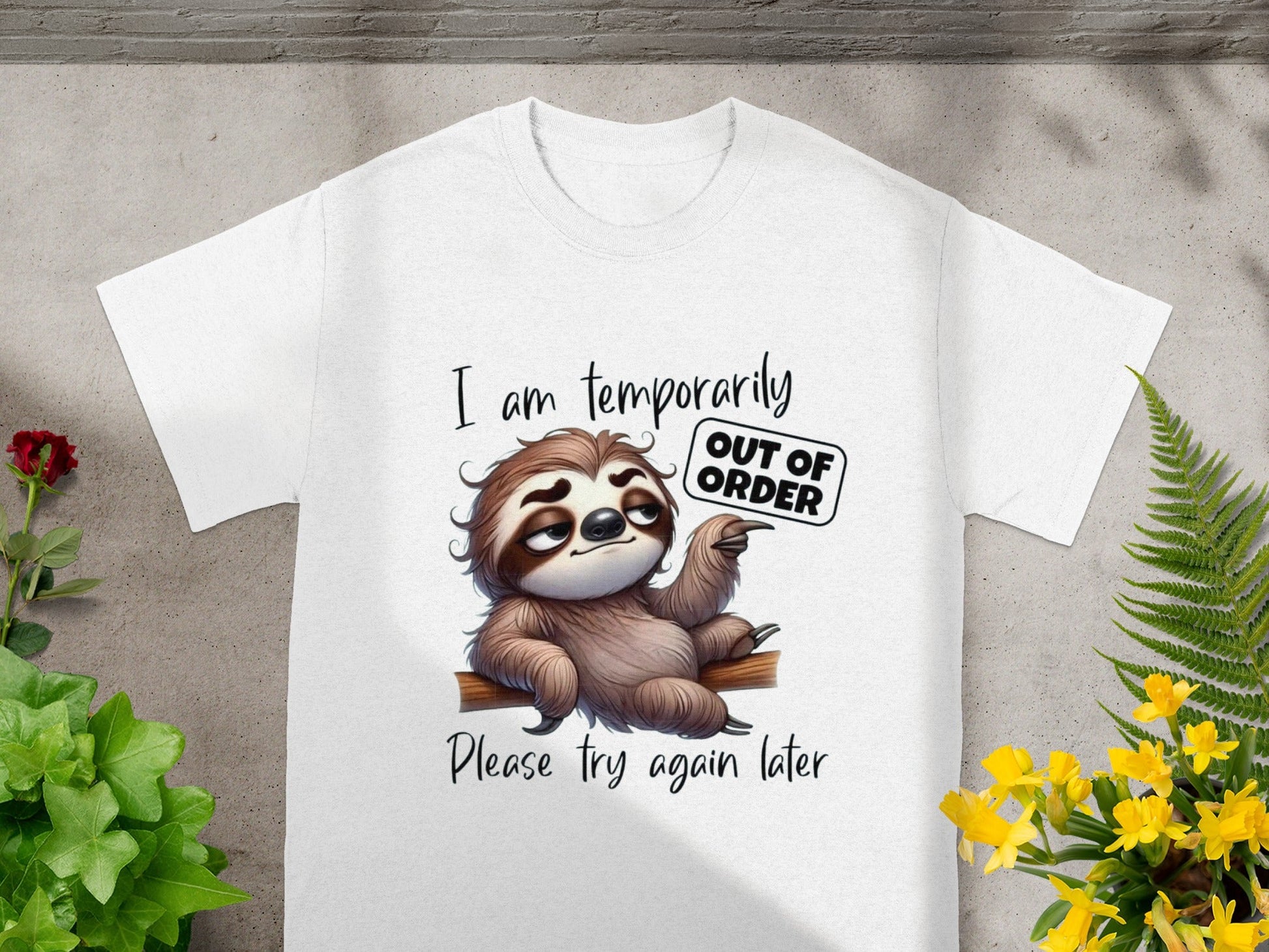 I Am Temporarily Out Of Order Please Try Again Later Shirt