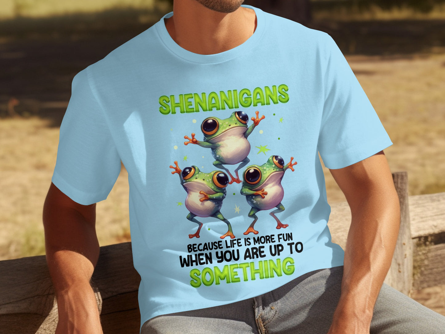 Shenanigans Life Fun Up To Something Quotes Tee