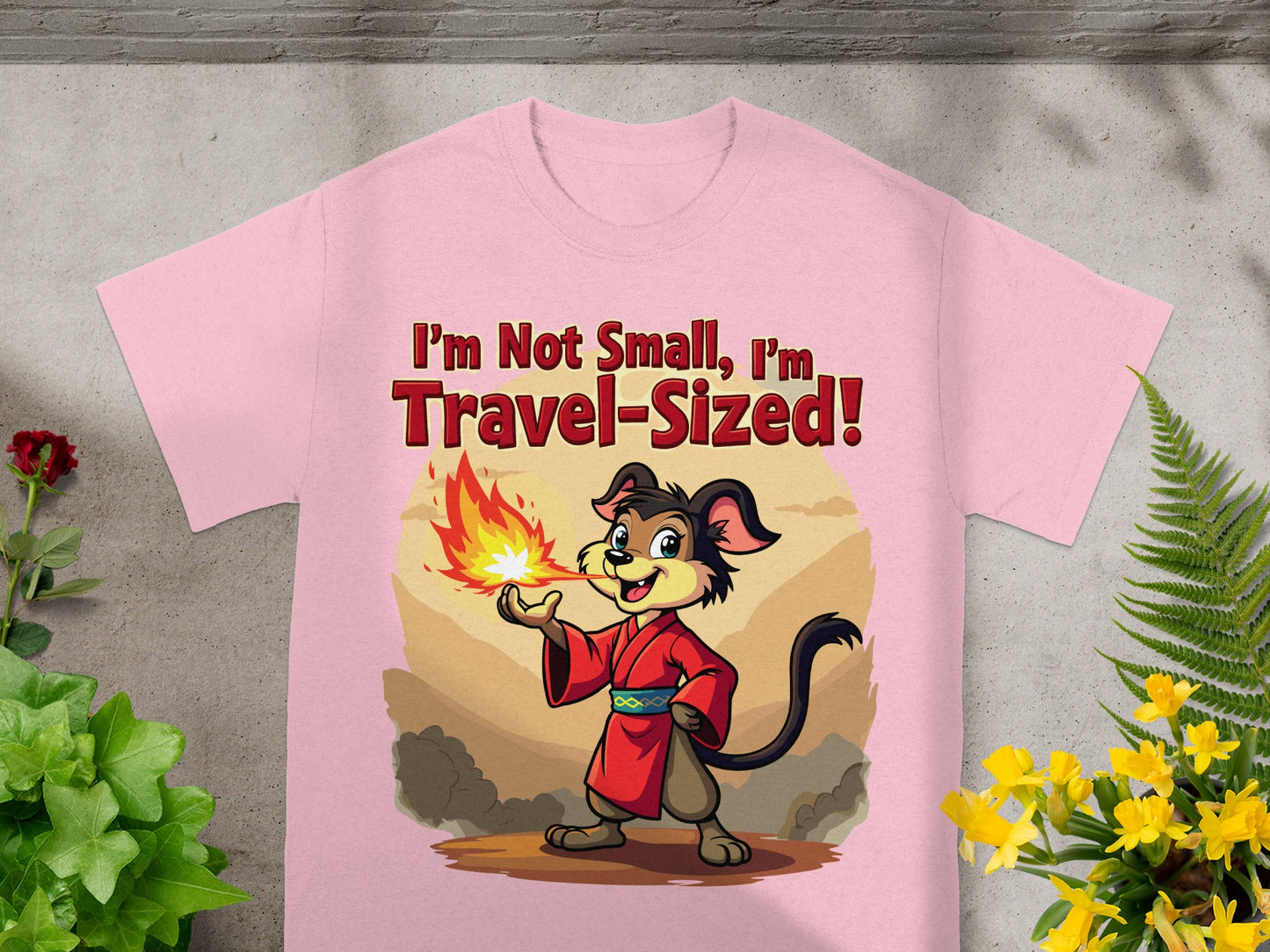Cartoon dog in red robe breathing fire with text "I'm Not Small, I'm Travel-Sized!"