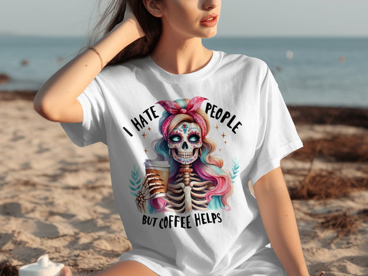 I Hate People But Coffee Helps Skeleton T-Shirt