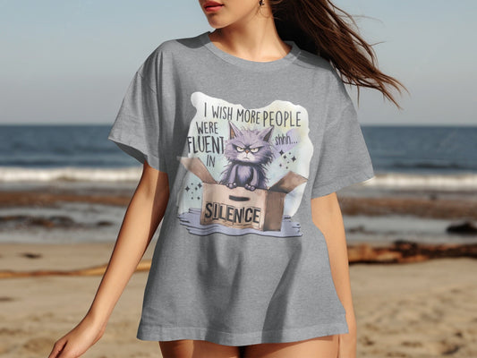 I Wish More People Were Fluent in Silence T-Shirt