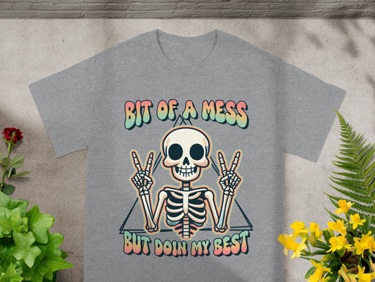 Bit of a Mess But Doin My Best Skeleton Shirt