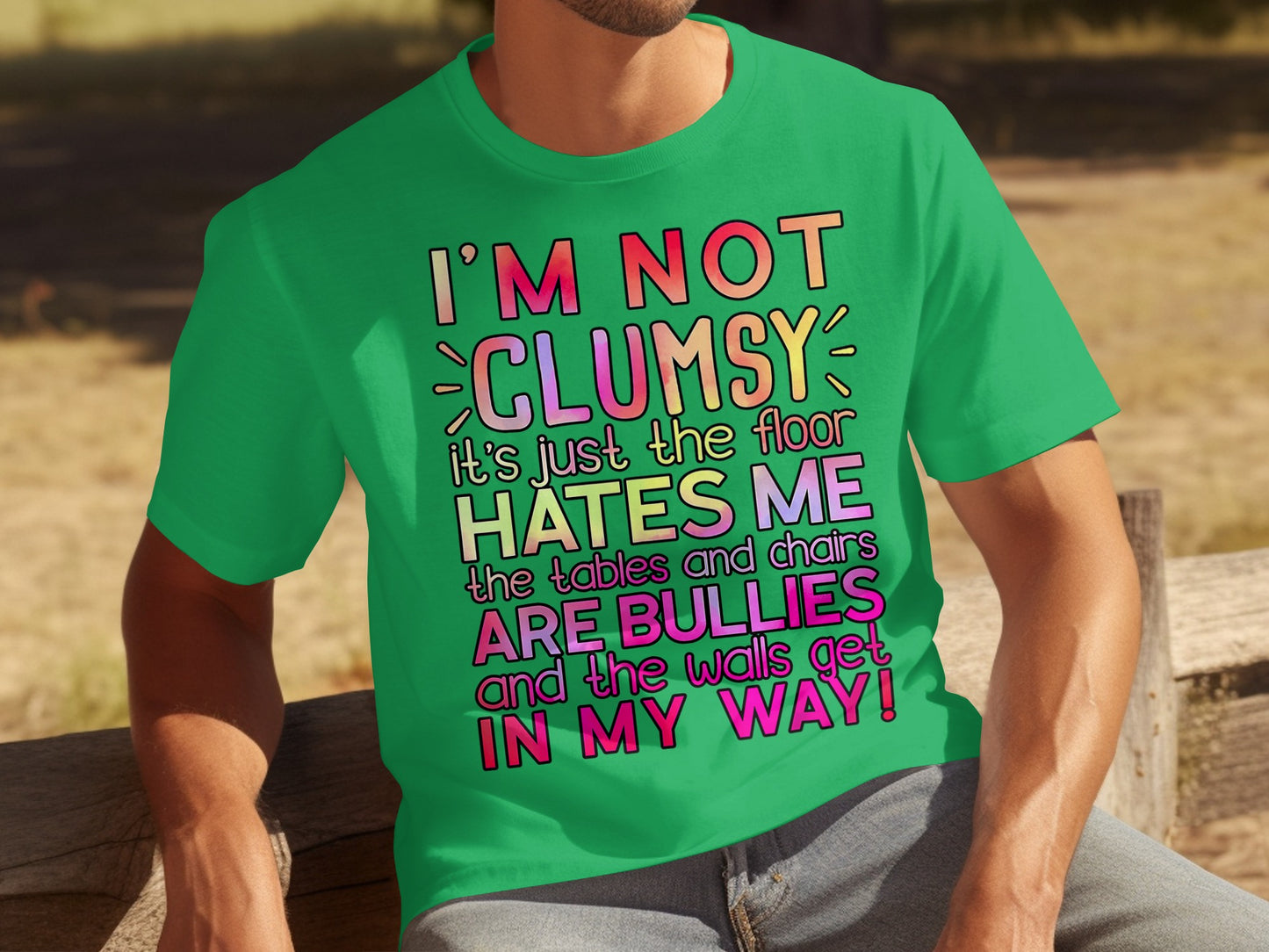 I'm Not Clumsy Floor Hates Me Funny Graphic Tee