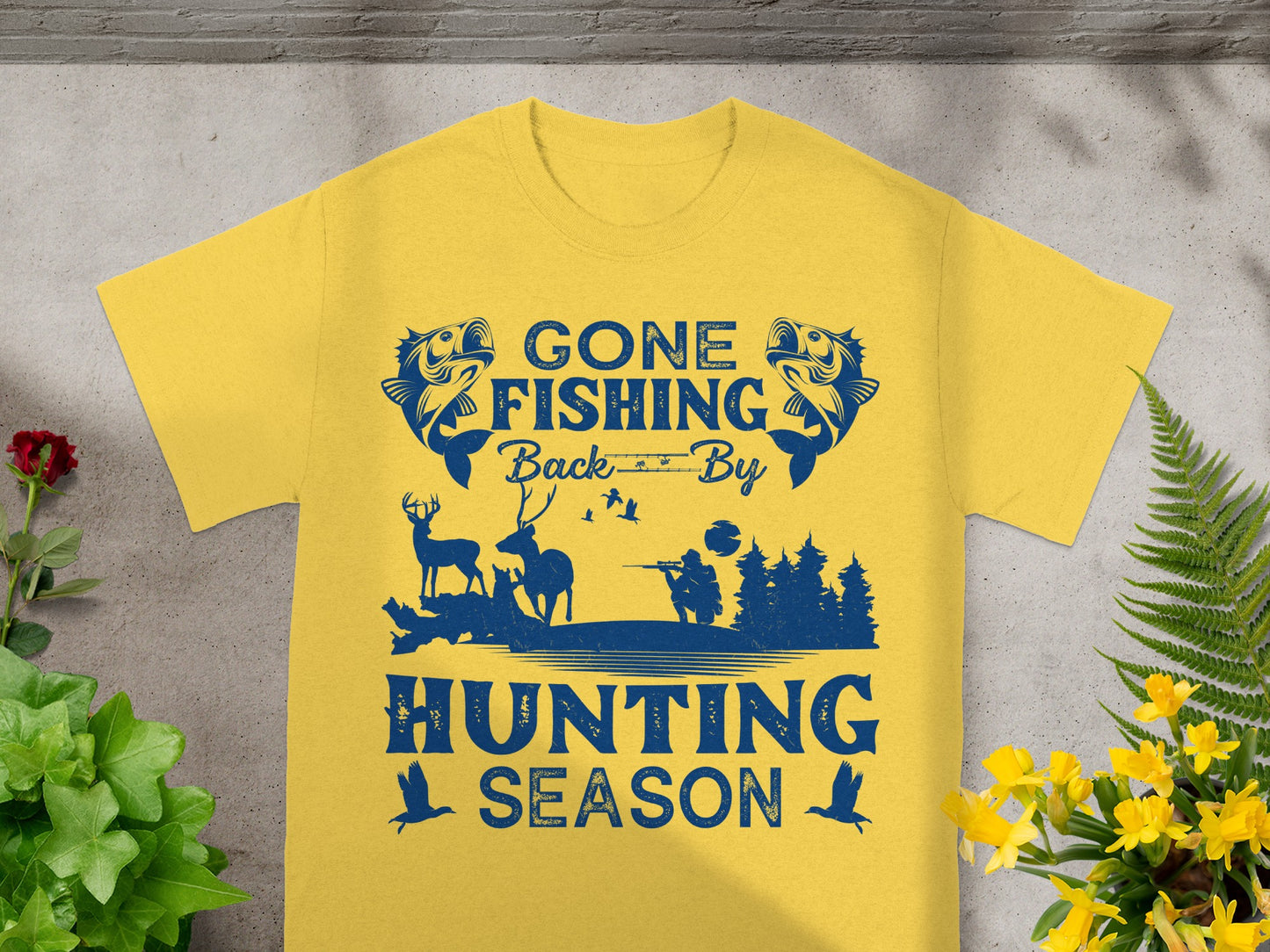 Yellow t-shirt with blue graphic: Gone Fishing Back By Hunting Season.