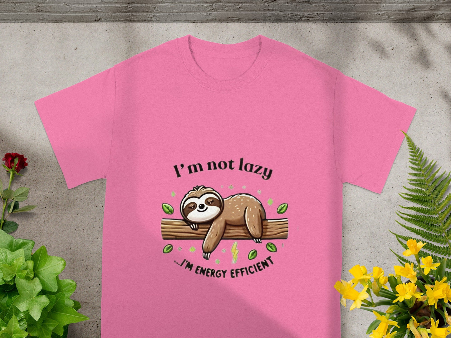 I'm Not Lazy I'm Energy Efficient Sloth T-shirt