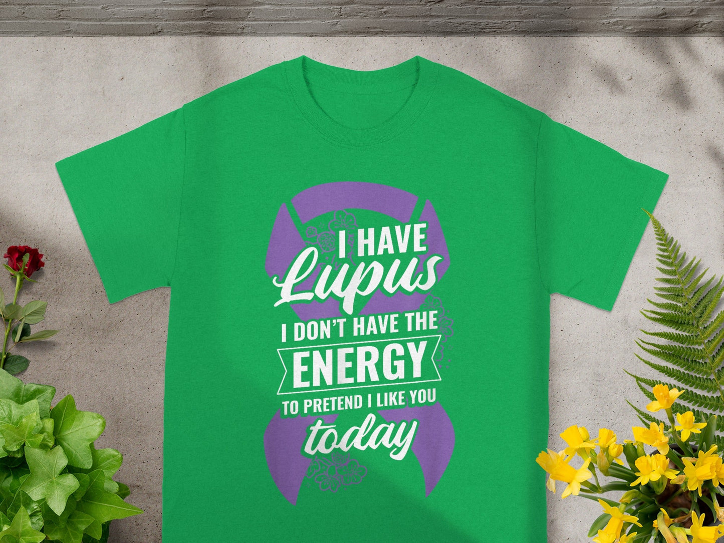 I Have Lupus I Don't Have The Energy Today T-shirt