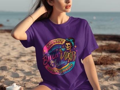 I'm Not Always a Bitch Just Kidding Funny T-Shirt