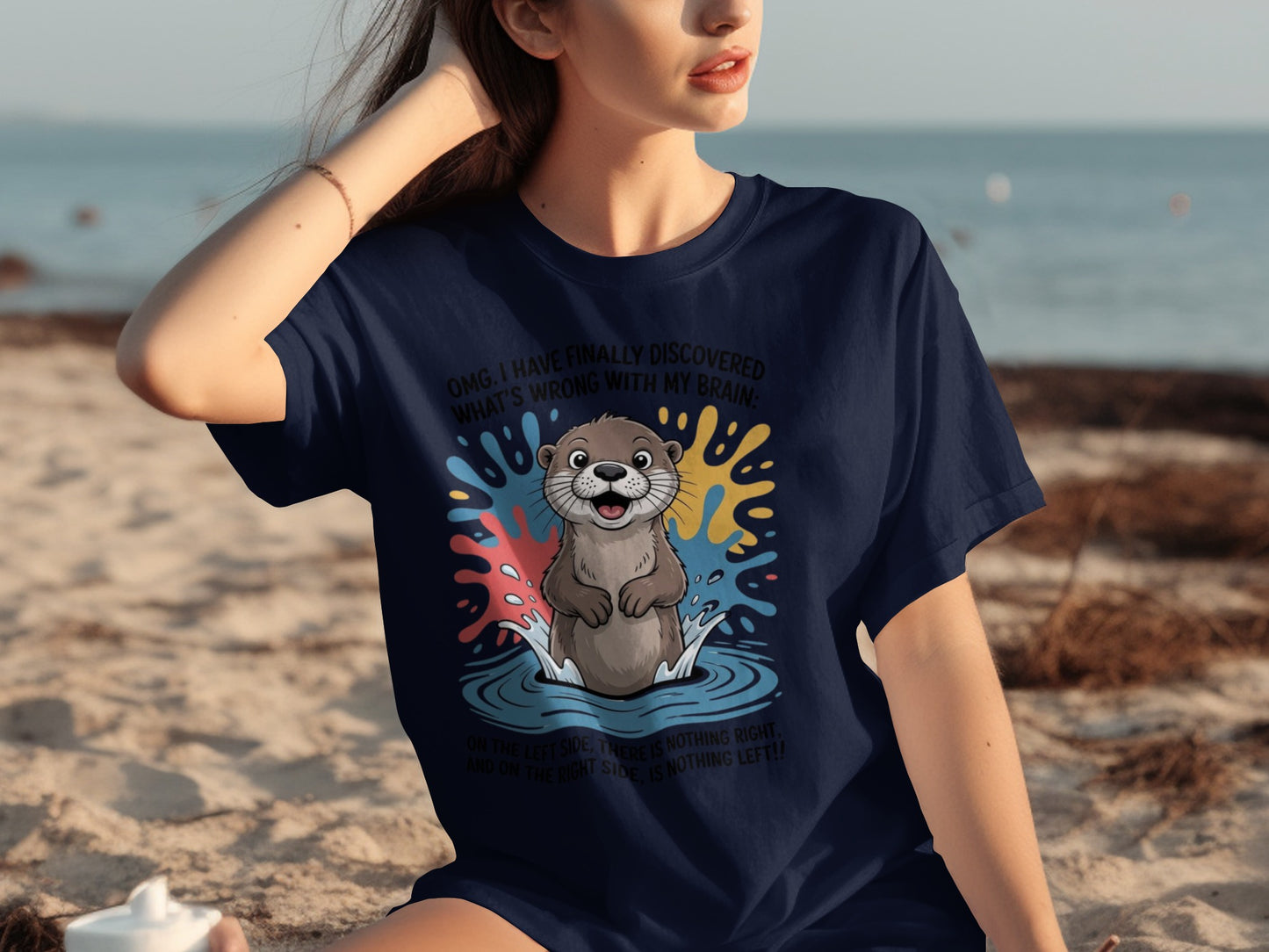 OMG Funny Otter What's Wrong With My Brain T-shirt