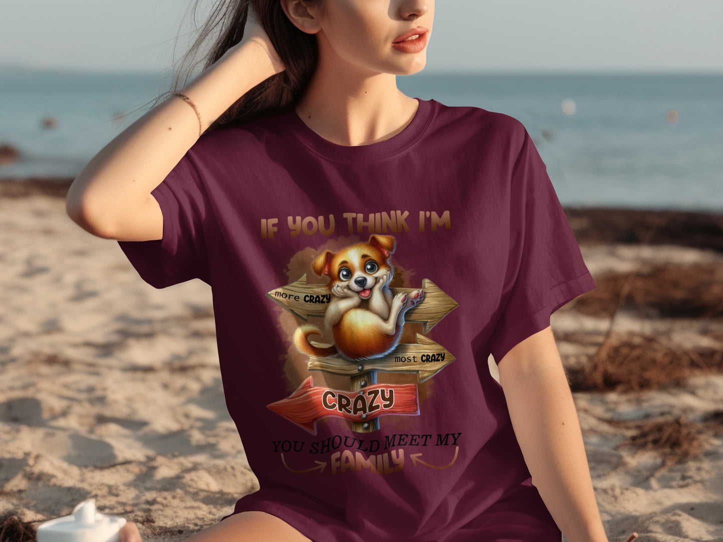 If You Think I'm Crazy Dog You Should Meet My Family Shirt