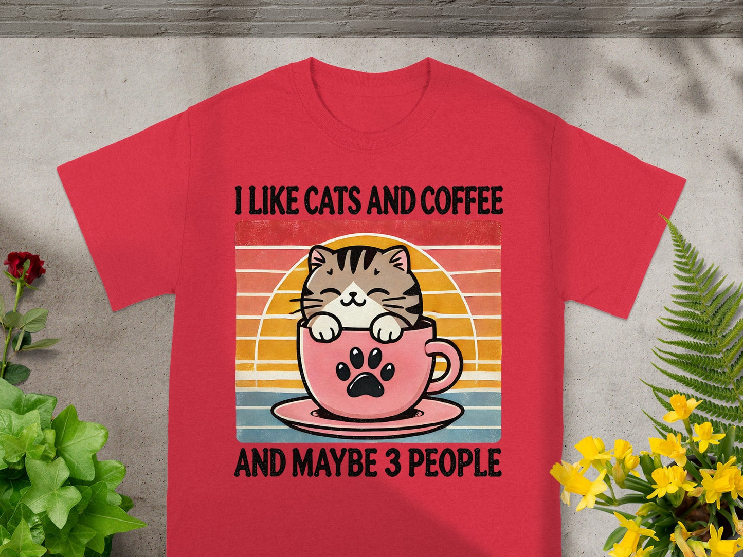 I Like Cats and Coffee and Maybe 3 People T-shirt