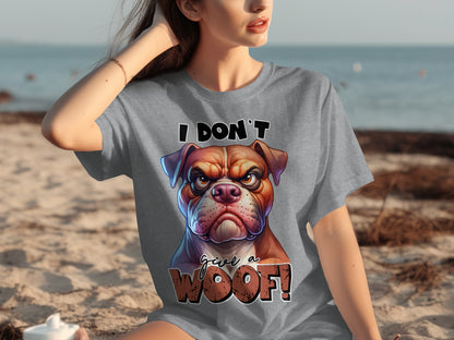 I Don't Give A Woof Dog Graphic Unisex Shirt
