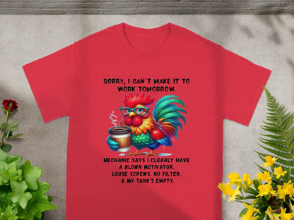 Sorry I Can't Make It To Work Tomorrow T-Shirt