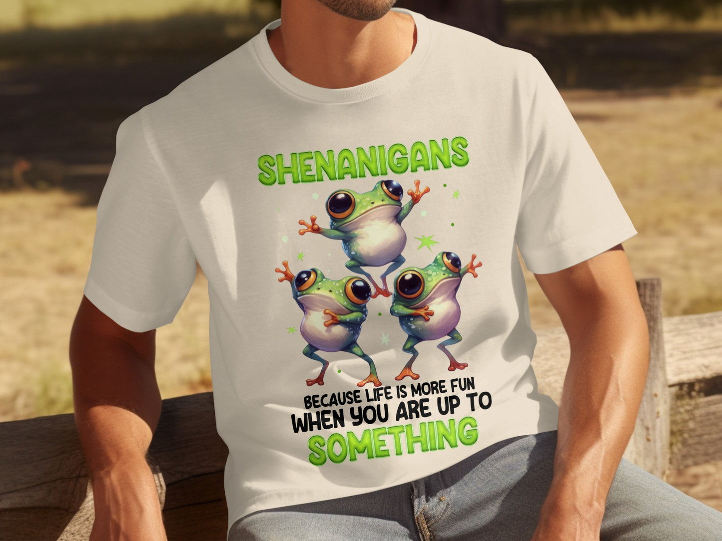 Shenanigans Frog Design Because Life is More Fun T-shirt