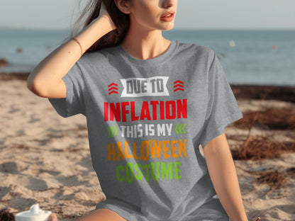 Due to Inflation This is My Halloween Costume Shirt