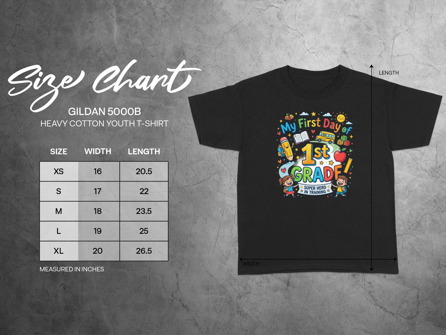 Size chart for Gildan 5000B youth t-shirt with "My First Day of 1st Grade" graphic.