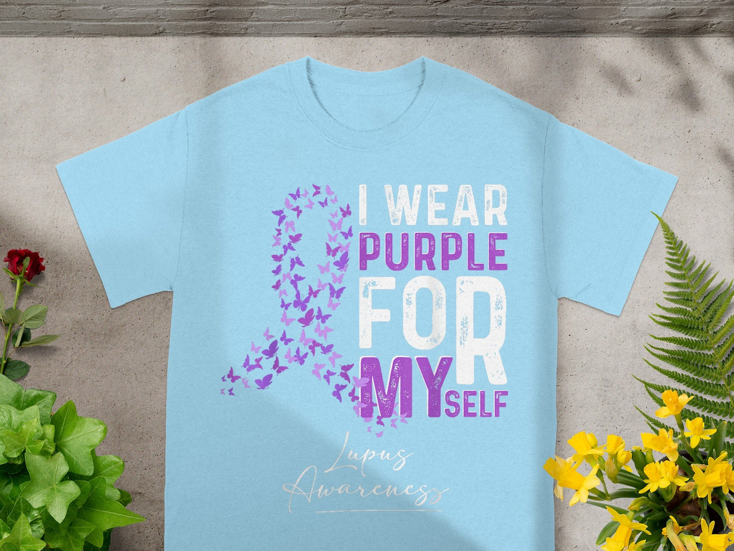 I Wear Purple For Myself Lupus Awareness T-Shirt