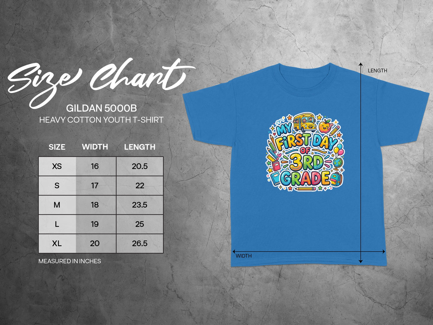 Gildan 5000B youth t-shirt size chart with measurements and "My First Day of 3rd Grade" graphic.