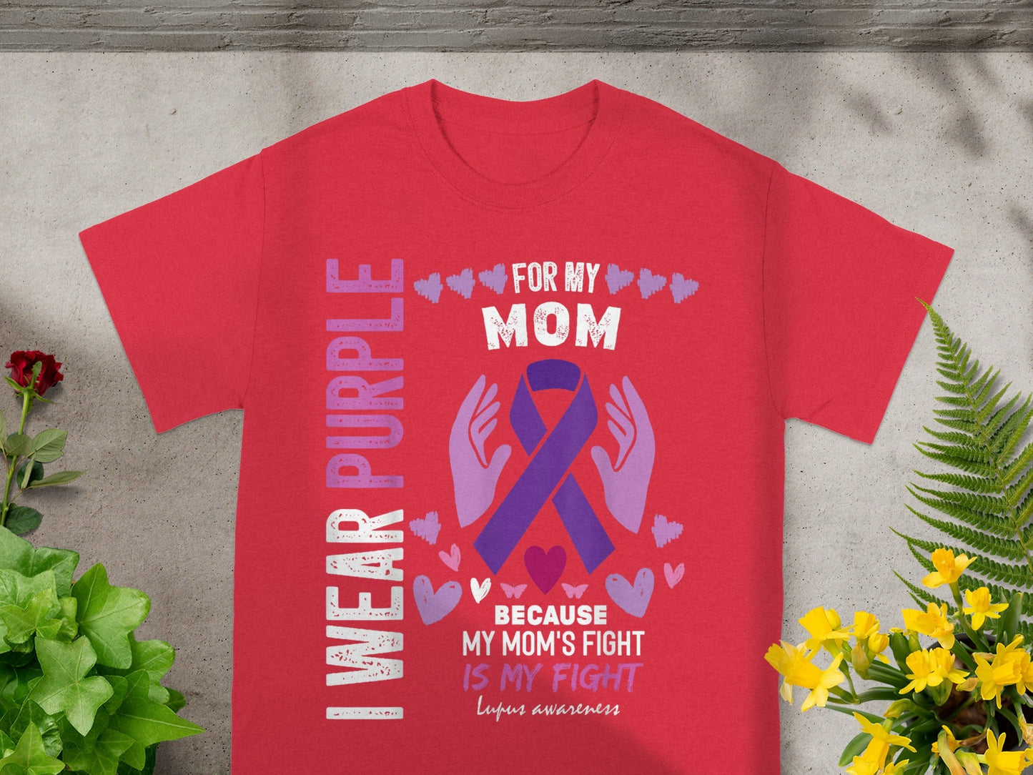 I Wear Purple For My Mom Lupus Awareness T-Shirt
