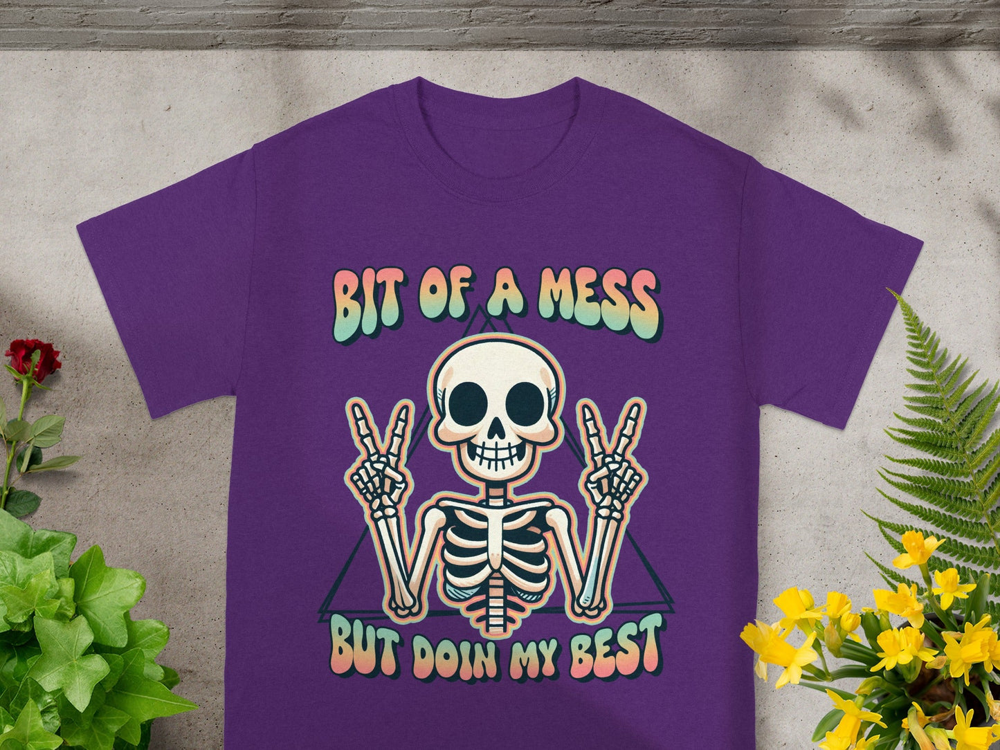 Bit Of A Mess But Doin My Best Skeleton Shirt