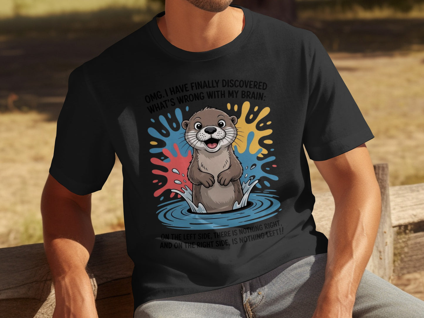 Funny Otter Graphic Tee with Hilarious Brain Quote