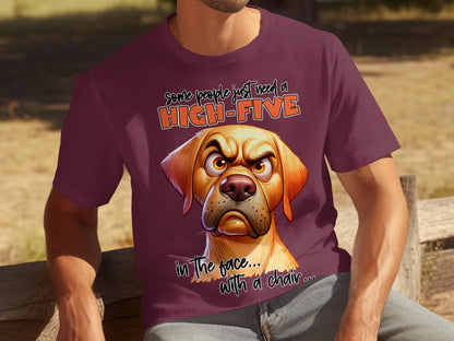 Some People Need High-Five in Face with Chair T-Shirt