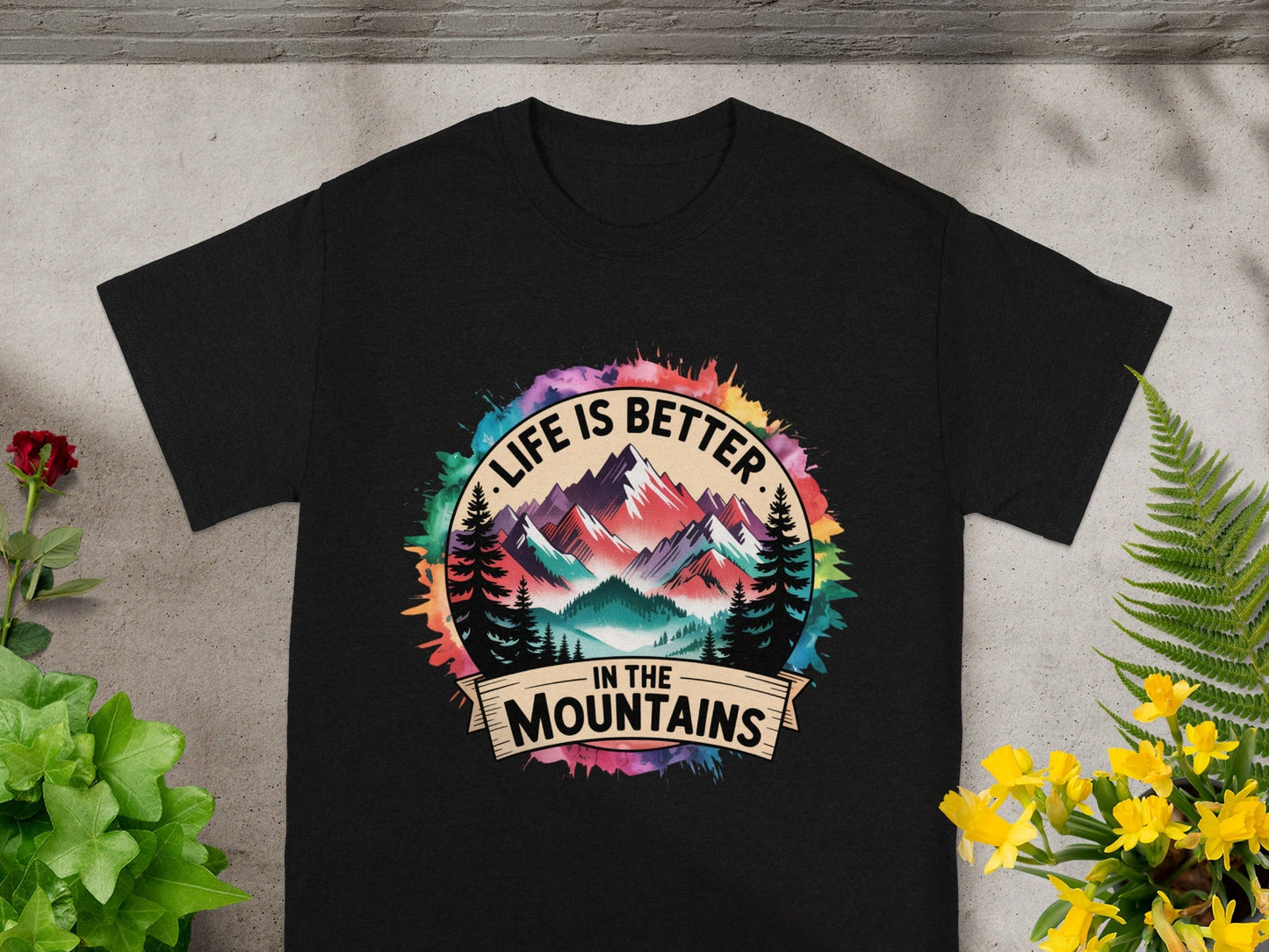 Life Is Better In The Mountains Graphic Tee Shirt